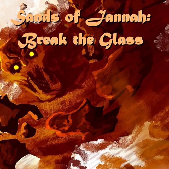 “Break the Glass,” Final Entry in the “Sands of Jannah” Trilogy, is Now Available in&nbsp;Print